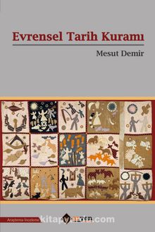 Evrensel Tarih Kuramı - Doç. Dr. Mesut Demir