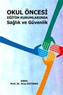 Okul Öncesi Eğitim Kurumlarında Sağlık ve Güvenlik