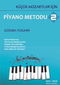 Küçük Mozartlar İçin Piyano Metodu 