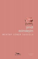 Şimdi Evimdeyim