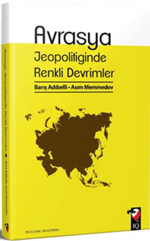 Avrasya Jeopolitiğinde Renkli Devrimler