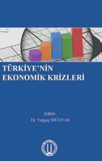 Türkiye'nin Ekonomik Krizleri