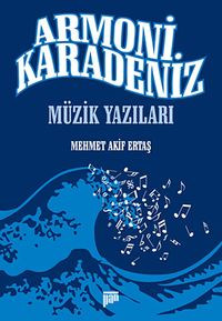 Armoni Karadeniz & Müzik Yazıları