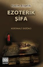 Kadim Bilgelik Ezoterik Şifa