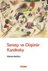 Sanat&ccedil;ı ve D&uuml;ş&uuml;n&uuml;r Kandinsky