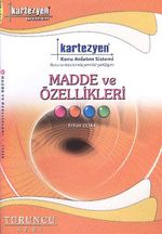 Madde ve Özellikleri / Turuncu Seri