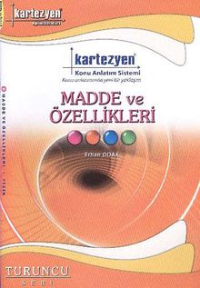 Madde ve Özellikleri / Turuncu Seri