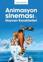 Animasyon Sineması ve Hayvan Karakterleri
