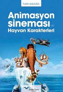 Animasyon Sineması ve Hayvan Karakterleri
