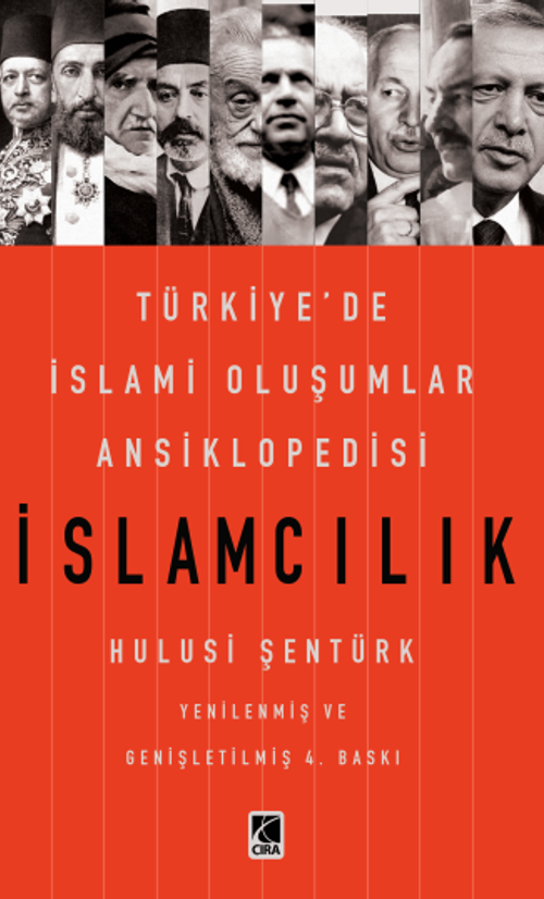 İslamcılık - Türkiye'de İslami Oluşumlar Ansiklopedisi
