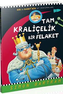 Tam Kraliçelik Bir Felaket / Bob ile Barry'nin Ay Maceraları