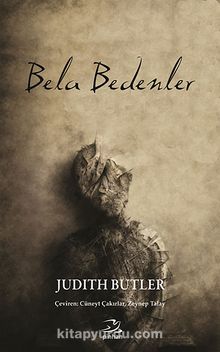 Bela Bedenler - Judith Butler