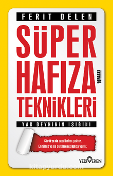 Süper Hafıza Teknikleri & Yak Beyninin Işığını! - Ferit Delen
