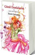 Gönül Damlalarım V & Şarkı Sözü Denemeleri