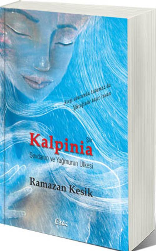 Kalpinia & Sevdanın ve Yağmurun Ülkesi