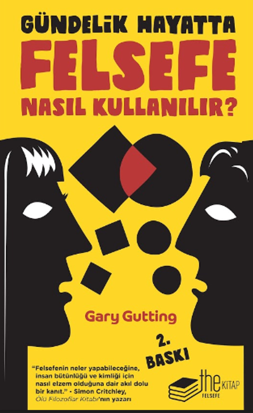 Gündelik Hayatta Felsefe Nasıl Kullanılır ? 
