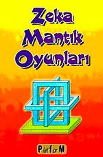 Zeka Mantık Oyunları / Hakan Yavuz