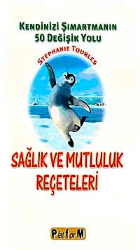 Sağlık ve Mutluluk Reçeteleri