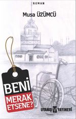 Beni Merak Etsene? 