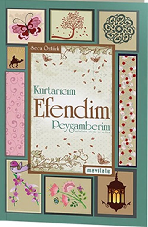 Kurtarıcım Efendim Peygamberim