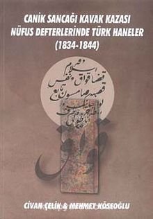 Canik Sancağı Kavak Kazası Nüfus Defterlerinde Türk Haneler (1834-1844) - Mehmet Köseoğlu