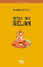 Kutlu Söz Selam