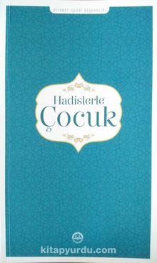 Hadislerle Çocuk - Kolektif