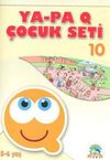 Ya-Pa Q &Ccedil;ocuk Seti -10 (5-6 Yaş)