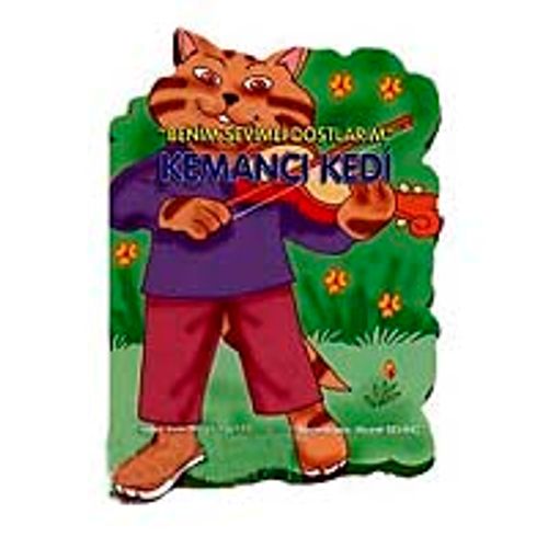 Kemancı Kedi / Benim Sevgili Dostlarım