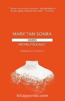 Marx’tan Sonra - Michel Foucault