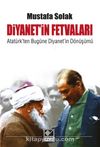 Diyanetin Fetvaları & Atatürk’ten Bugüne Diyanet’in Dönüşümü