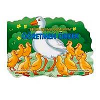 Öğretmen Ördek / Benim Sevgili Dostlarım