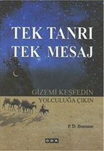 Tek Tanrı Tek Mesaj & Gizemi Keşfedin Yolculuğa Çıkın