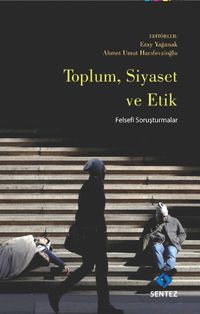 Toplum, Siyaset ve Etik & Felsefi Soruşturmalar