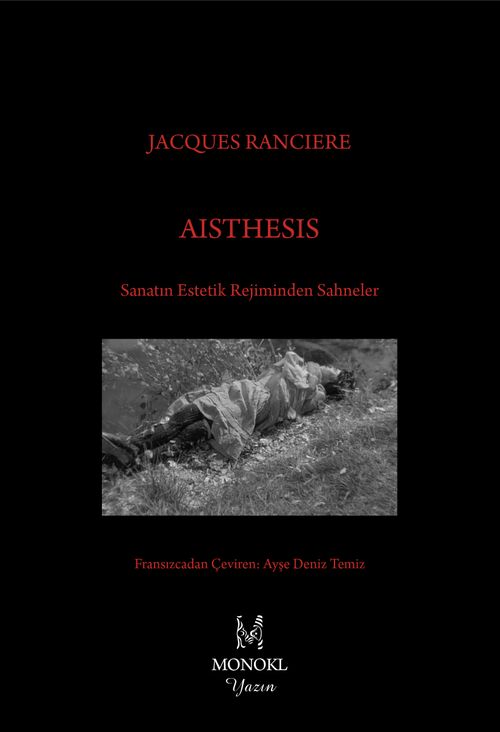 Aisthesis & Sanatın Estetik Rejiminden Sahneler