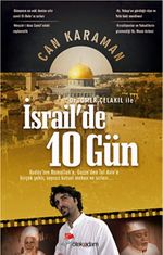 Dr.Ömer Çelakıl ile İsrail'de 10 Gün