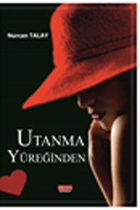 Utanma Yüreğinden