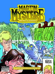 Martin Mystere İmkansızlıklar Dedektifi Klasik Maceralar Dizisi 40