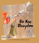 Bir Kuş Olsaydım