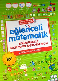Eğlenceli Matematik & Etkinliklerle Matematik Öğreniyorum