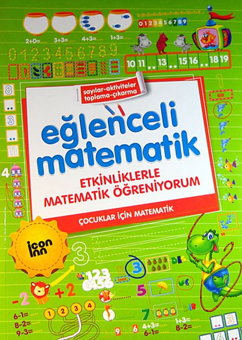 Eğlenceli Matematik & Etkinliklerle Matematik Öğreniyorum