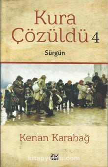 Kura Çözüldü 4 & Sürgün - Kenan Karabağ