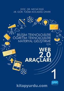 Bilişim Teknolojileri, Öğretim Teknolojileri, Materyal Geliştirme İçin Web 2.0 Araçları 1