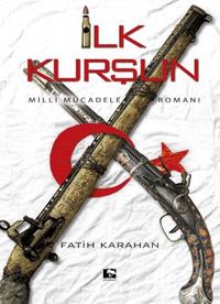 İlk Kurşun