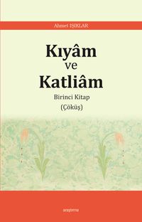 Kıyam ve Katliam 1 / Çöküş