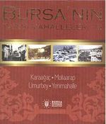 Bursa'nın tarihi Mahalleleri -3