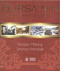 Bursa'nın tarihi Mahalleleri -3