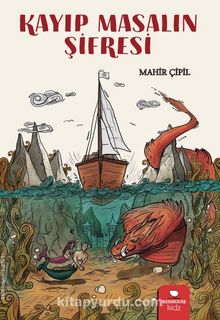 Kayıp Masalın Şifresi - Mahir Çipil