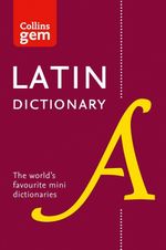 Collins Gem Latin Dictionary (3th Edition)