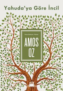 Yahuda’ya Göre İncil - Amos Oz